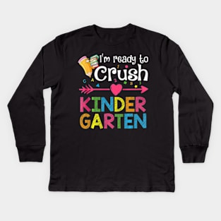 Back To School Im Ready To Crush Kindergarten Kids Kids Long Sleeve T-Shirt